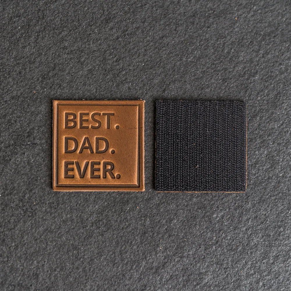 Best Dad Ever Stamp Leather Patches with optional Velcro added