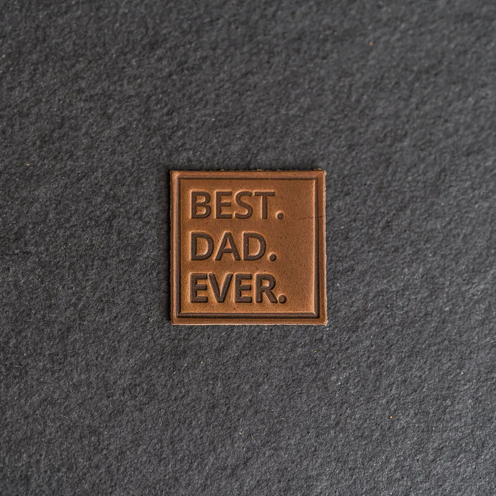 Best Dad Ever Stamp Leather Patches with optional Velcro added